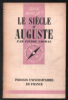 Le siècle d'Auguste. Grimal Pierre