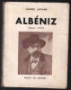 Albéniz 1860-1909. Laplane Gabriel Dédicacé