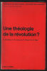 Une théologie de la révolution. Etienne De Peyer