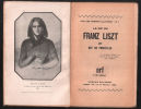 La vie de Franz Listz (édition 1932). Guy De Portalès
