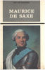 Maurice de Saxe. Duc De Castries