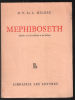 Mephiboseth (mystère en 3 tableaux et un épilogue edition de 1946). Milosz