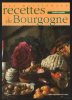 Les meilleures recettes de Bourgogne (40 recettes). Bartomeu Ferra