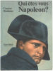 Qui êtes vous Napoléon. Bonheur Gaston