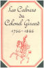 Les cahiers du colonel Girard 1766-1846. Girard Colonel