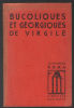 Bucologiques et géorgiques. Virgile
