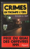 Crimes en trompe l'oeil - ( Prix Quai des Orfèvres 1991 ). Hoë Frédéric