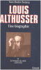 Louis Althusser / tome 1 : la formation d'un mythe (1918-1956 ). Moulier-Boutang Yann