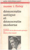 Democratie antique et démocratie moderne précédé de tradition de la démocratie grecque par Pierre Vidal-naquet. Finley Moses