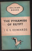 The pyramids of Egypt. Edwards I.E.S