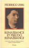 RENAISSANCE ET PSEUDO RENAISSANCE. 5ème édition. Zeri Federico