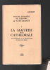 La maitrise de la cathédrale ( histoire de Coutances tome 2 ). Toussainr J