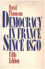 DEMOCRACY IN FRANCE SINCE 1870. Thomson David