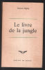 Le livre de la jungle. Rudyard Kipling