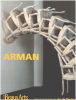 Arman / galerie nationale du jeu de paume. Collectif