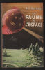 La faune de l'espace. Van Vogt