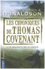 Les chroniques de Thomas Covenant tome 1 : La malédiction du Rogue. DONALDSON Stephen R.  ROSSBACH Jean-Sébastien  LOMBARDO Bénédicte  TROIN Isabelle