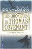 Les chroniques de Thomas Covenant/ tome 3 : la terre dévastée. DONALDSON Stephen  LOMBARDO Bénédicte  TROIN Isabelle Bar-zohar Michel