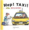 Hep ! Taxi. Deligne Frédéric