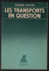 Les transports en question. Guyon Gérard