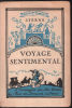 Voyage sentimental (édition originale 1927). Sterne