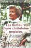 Les humeurs d'une châtelaine anglaise - Par la dernière des s?urs Mitford. Devonshire Deborah  Liaut Jean-Noël