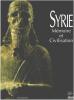 Syrie : Mémoire et Civilisation. Flammarion  Collectif