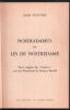 Nostradamus et les de nostredame ( texte intégral des centuries avec 10 illustrations de Francois Bouché ). Rouvier Camille