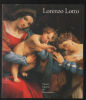 Lorenzo Lotto : il genio inquieto del Rinascimento. Brown Humfrey Lucco