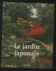 Le jardin japonais : Angle droit et forme naturelle (édition française). Nitschke Günter