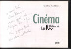 Les 100 Premières Fois - Cinéma. Laurent Delmas  Samuel Douhaire Werner Spies