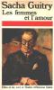 Les femmes et l'amour. Guitry Sacha