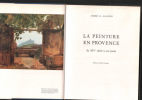 La peinture en Provence : du XIVe siècle à Nos Jours. André M.Alauzen