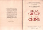 De la Grèce à la Chine. Grousset René