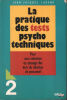 La pratique des tests psycho-techniques. Larané Jean-Jacques