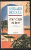 Prier corps et âme : Renaître de l'eau et du souffle. Rerolle B