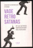 Vade retro satanas et 99 autres expresssions religieuses. PORÉE Marie Dominique