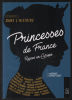 Princesses de France reines en Europe. Catinot-Crost Laurence