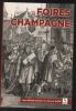 Les Foires de Champagne. Czmara Jean-Claude  Schild Gérard