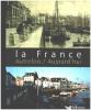 La France : Autrefois - aujourd'hui. Brisebarre Jean-Jacques  Fouquet Franck