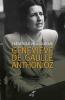 Geneviève de Gaulle Anthonioz. Neau-dufour Frederique