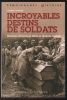 Extraordinaires Histoires d'Hommes Ds la Grande Guerre. Truffier Laurent