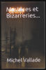 Mystères et bizarreries. Vallade Michel
