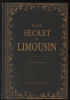 Guide secret du Limousin et de ses environs (avec illustrations). Aubardier Jean-luc