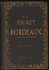 Guide secret de Bordeaux et de ses environs (avec illustrations). Razakandraîbé Naly