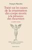 Traité sur les causes de la cruentation des corps morts à la présence des meurtriers : Et autres textes 1640. Margel Serge  Ranchin François  ...