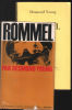 Rommel. Desmond Young