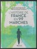 Histoire de France en 99 marches. Jean-Louis Bachelet