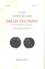 Annuaire de la société des amis du palais des papes et des monuments d'avignon / tome 69 et 70. Pamard Alfred