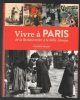 Vivre à Paris de la restauration a la belle époque. Mellot Philipp